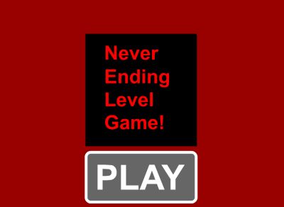 The never ending level game (напрягаем мозги - это бесконечная игра)